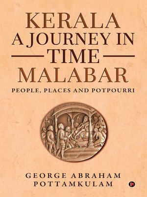 cover image of Kerala A Journey In Time Malabar